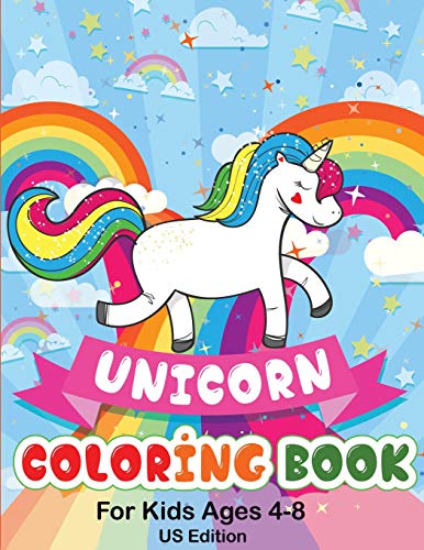 Unicorn Coloring Book For Kids Ages 4-8 Us Edition: 50 Pictures To Color: Fun And Beautiful Unicorn Coloring Pages (Books For Kids)