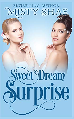 Sweet Dream Surprise (Sweet Dream Romance)