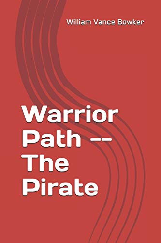 Warrior Path -- The Pirate (Paladin Morg)