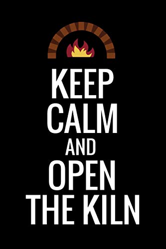 Keep Calm And Open The Kil