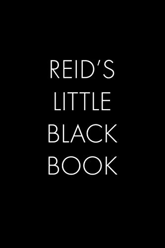 Reid's Little Black Book: The Perfect Dating Companion For A Handsome Man Named Reid. A Secret Place For Names, Phone Numbers, And Addresses.