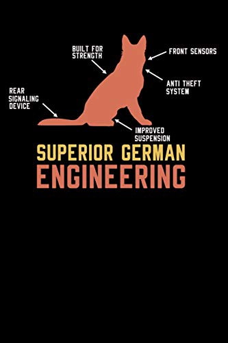 Superior German Engineering: 120 Pages I 6X9 I Dot Grid I Funny Police Dog Gifts