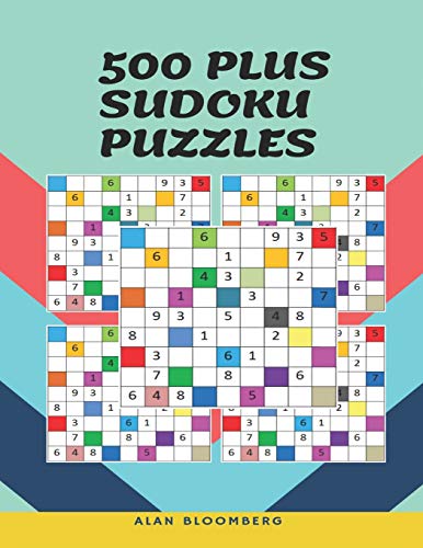 500 Plus Sudoku Puzzles: A Popular Games Challenges To Help You Practise Your Brain