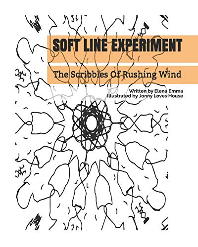 Soft Line Experiment (The Scribbles Of Rushing Wind)