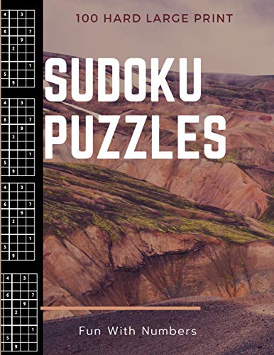 Sudoku Puzzles 100 Large Print: Fun With Numbers, Hard - 9781074838737