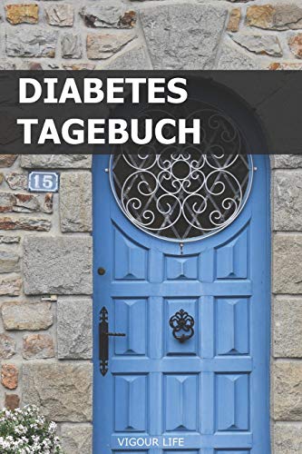 Diabetes Tagebuch: Blutzucker Und Insulin Im Blick Behalten Fur Mehr Als 100 Tage - Klein & Kompakt Ca. A5 (German Edition) - 9781074871208