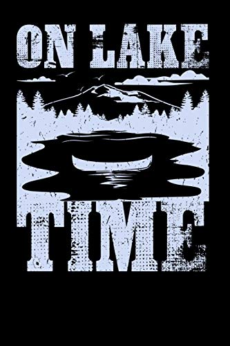 On Lake Time: 120 Pages I 6X9 I Karo I Funny Gym & Fitness Instructor Gifts Apparel