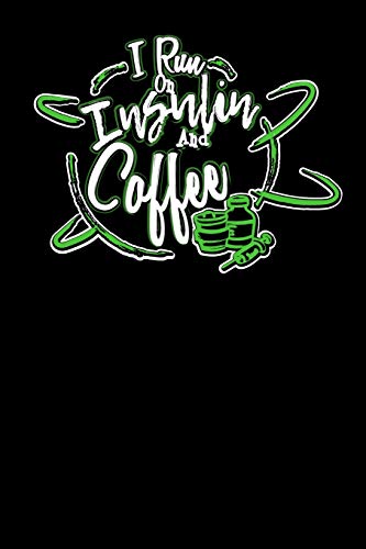 I Run On Insulin & Coffee: 120 Pages I 6X9 I Karo I Funny Cute Unicorn, Karate & Mma Gifts I Apparel