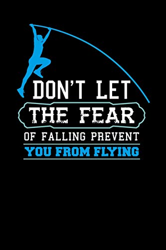 Don't Let The Fear Of Falling Prevent You From: 120 Pages I 6X9 I Karo I Funny Cute Unicorn, Karate & Mma Gifts I Apparel