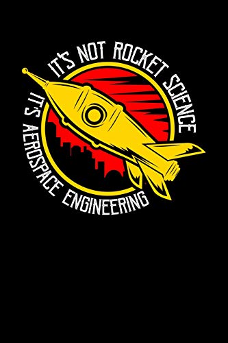 It's Not Rocket Science It's Aerospace Engineering: 120 Pages I 6X9 I Karo I Funny Pickleball Gifts For Sport Enthusiasts