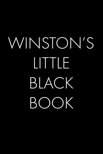 Winston's Little Black Book: The Perfect Dating Companion For A Handsome Man Named Winston. A Secret Place For Names, Phone Numbers, And Addresses.