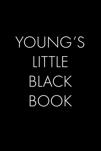 Young's Little Black Book: The Perfect Dating Companion For A Handsome Man Named Young. A Secret Place For Names, Phone Numbers, And Addresses.