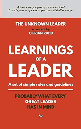 Learnings Of A Leader: The Unknown Leader