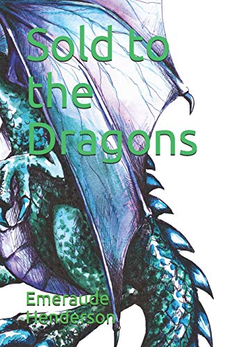 Sold To The Dragons