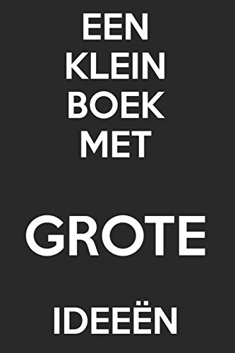 Een Klein Boek Met Grote Idee?n: - Blanco Paginajournaal - Zonder Lijnen - (Dagboek, Notitieboek) (Dutch Edition)