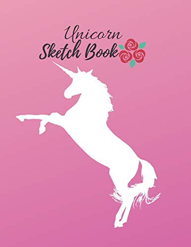 Unicorn Sketch Book For Kids Ages 4-8: Fun Activity Workbook For Learning, Sketching, Drawing And Doodling