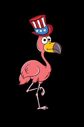 Flamingo: 120 Pages I 6X9 I Dot Grid I Funny 4Th Of July, Patriotic, Liberty & 1776 Gifts - 9781075046940