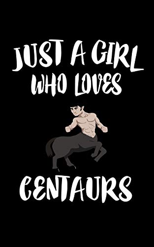 Just A Girl Who Loves Centaurs: Animal Nature Collection