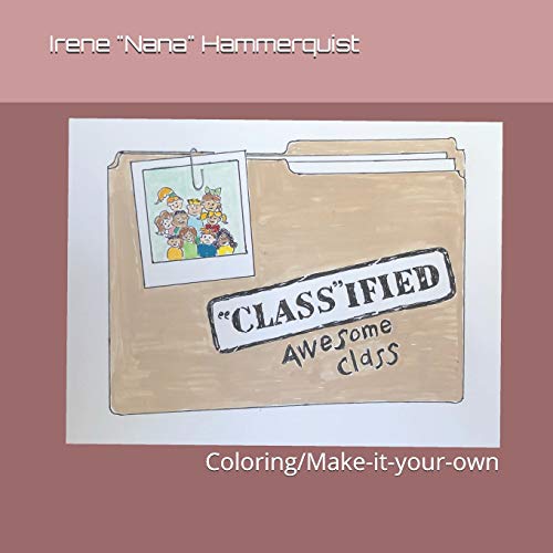 ?öclass??ified Awesome Class: Coloring/Make-It-Your-Own