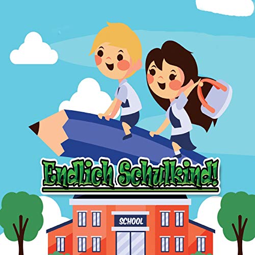 Endlich Schulkind!: G?stebuch Zum Schuleingang | Lasse Deine G?ste In Dieses Erinnerungsbuch Eintragen | Gro?Z?giges Quadratisches Format (German Edition)