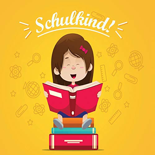 Schulkind!: G?stebuch Zum Schuleingang | Lasse Deine G?ste In Dieses Erinnerungsbuch Eintragen | Gro?Z?giges Quadratisches Format (German Edition)