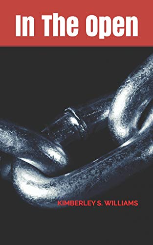 In The Open: Relatable Short Poems (The Relatables)
