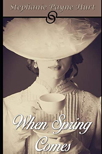When Spring Comes: Mail Order Bride Book (Mail Order Brides)