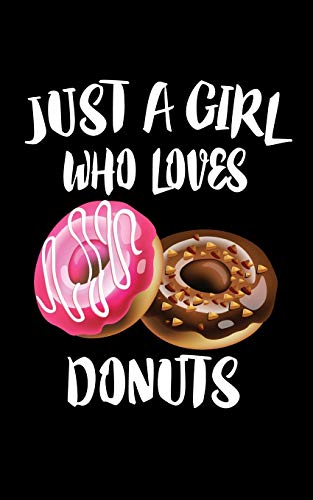 Just A Girl Who Loves Donuts: Animal Nature Collection - 9781075282324