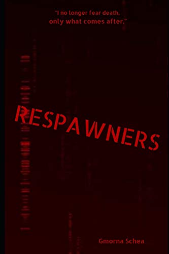 Respawners (Respawners Series)