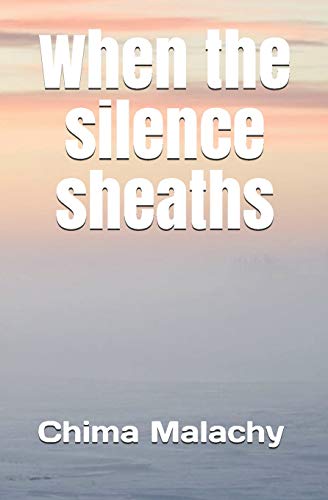 When The Silence Sheaths