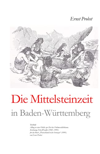 Die Mittelsteinzeit In Baden-W?rttemberg (German Edition)