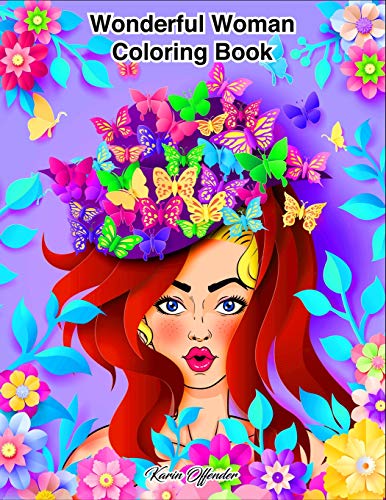 Wonderful Woman Coloring Book: Stress Relieving Designs For Adults Relaxation