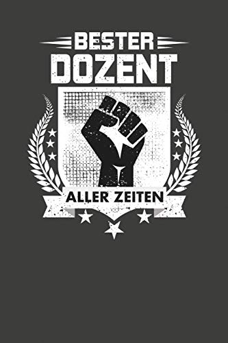 Bester Dozent Aller Zeiten: Praktischer Wochenplaner F?r Ein Ganzes Jahr - 15X23Cm (Ca. Din A5) (German Edition)