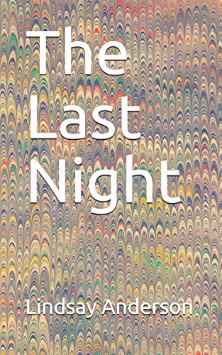 The Last Night (Lyddie Johnson)