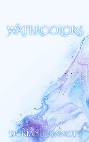Watercolors: A Selection Of Poetry