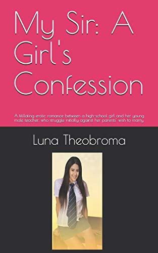 My Sir: A Girl's Confession