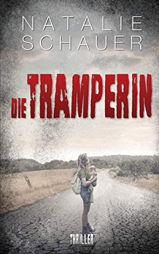 Die Tramperin: Psychothriller (Cold-Case-Donau) (German Edition)