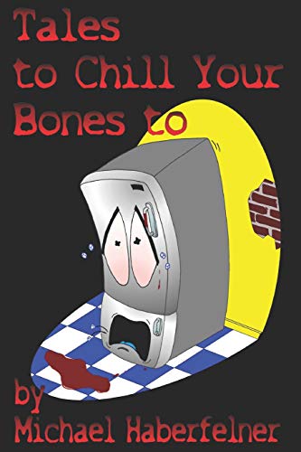 Tales To Chill Your Bones To