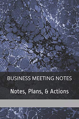 Meeting Notes: Business Meeting Notes