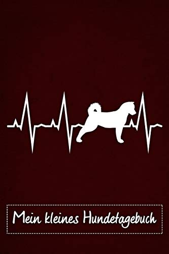 Mein Kleines Hundetagebuch: Tagebuch F?r American Akita Hundehalter Und Hundez?chter | Welpenbuch | Welpentagebuch | Training | Hund | Welpen | Rotes ... Din A5 Liniert, 118 Seiten (German Edition)
