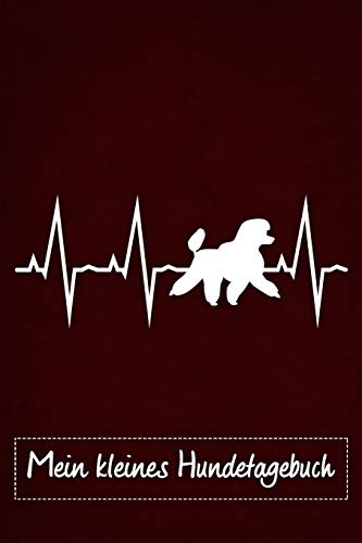 Mein Kleines Hundetagebuch: Tagebuch F?r Pudel Hundehalter Und Hundez?chter | Welpenbuch | Welpentagebuch | Training | Hund | Welpen | Rotes Cover, Ca. Din A5 Liniert, 118 Seiten (German Edition)