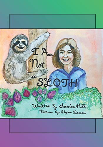 I Am Not A Sloth