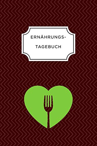 Ern?Hrungstagebuch: A5 Ern?hrungstagebuch Liniert 120 Seiten | Tagebuch | Ern?hrungstagebuch | Gesunde Ern?hrung | Abnehmtagebuch (German Edition) - 9781075664786