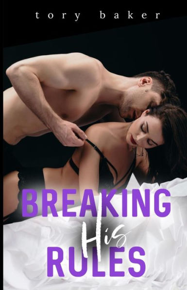Breaking His Rules - 9781075654039