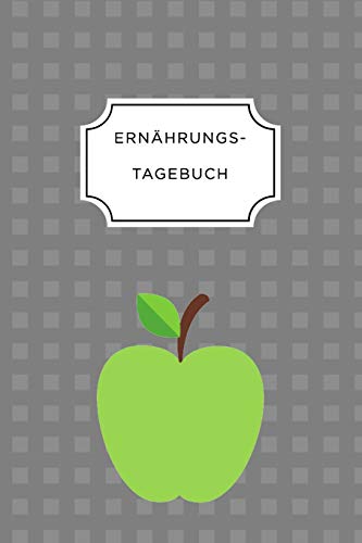 Ern?Hrungstagebuch: A5 Ern?hrungstagebuch Kariert 120 Seiten | Tagebuch | Ern?hrungstagebuch | Gesunde Ern?hrung | Abnehmtagebuch (German Edition) - 9781075655548