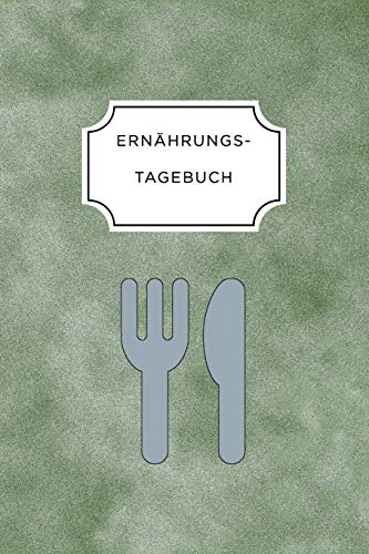 Ern?Hrungstagebuch: A5 Ern?hrungstagebuch Kariert 120 Seiten | Tagebuch | Ern?hrungstagebuch | Gesunde Ern?hrung | Abnehmtagebuch (German Edition) - 9781075687839