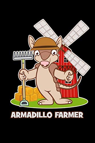 Armadillo Farmer: 6X9 120 Pages Dot Grid | Your Personal Diary For An Awesome Summer