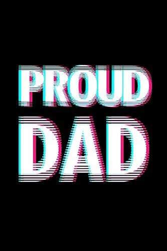 Proud Dad: 6X9 120 Pages Dot Grid | Your Personal Diary For An Awesome Summer