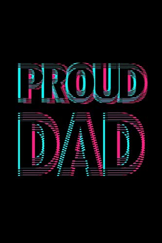 Proud Dad: 6X9 120 Pages Quad Ruled | Your Personal Diary Fur An Awesome Summer - 9781075769061