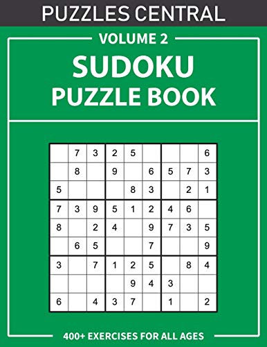 Sudoku Puzzle Book: 400+ Exercises For All Ages: Volume 2